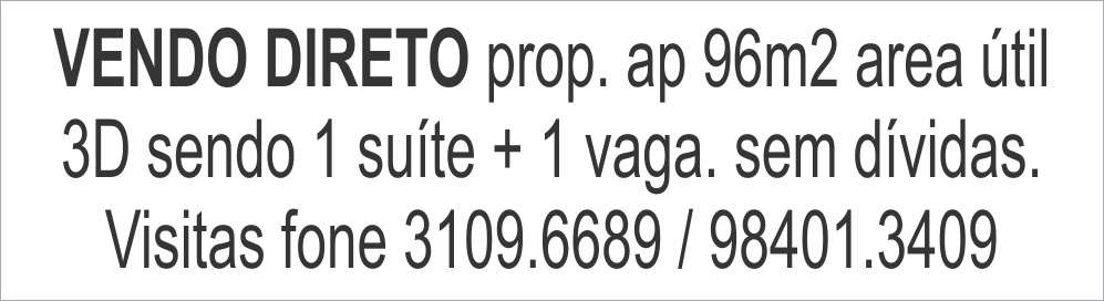 Faixa vende-se direto com o proprietário